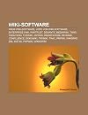 Wiki-Software: Freie Wiki-Software, Liste Von Wiki-Software, Enterprise Wiki, Wikitrust, Semantic Mediawiki, Twiki, Tiddlywiki, Foswi: Freie ... Trac, PmWiki, WikidPad, Zim, Instiki, PhpWiki