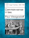 Common-Sense in Law
