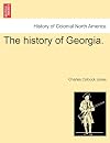 The History of Georgia: Volumes 1 and 2