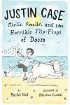 Justin Case: Shells, Smells, and the Horrible Flip-Flops of Doom (Justin Case Series)