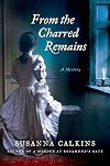 From the Charred Remains