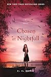Chosen at Nightfall