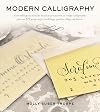Modern Calligraphy: Everything You Need to Know to Get Started in Script Calligraphy