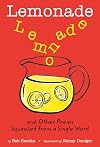 Lemonade: and Other Poems Squeezed from a Single Word