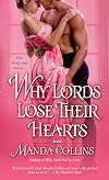 Why Lords Lose Their Hearts