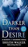 Darker Than Desire: A Secrets & Shadows Novel