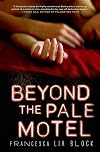Beyond the Pale Motel