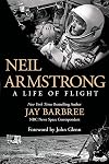 Neil Armstrong: A Life of Flight