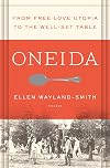 Oneida: From Free Love Utopia to the Well-Set Table