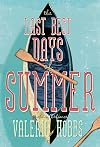 The Last Best Days of Summer