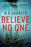 Believe No One: A Thriller