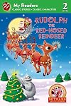 Rudolph the Red-Nosed Reindeer (My Reader, Level 2) (My Readers)