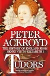 Tudors: The History of England from Henry VIII to Elizabeth I