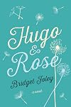Hugo & Rose