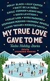 My True Love Gave to Me