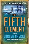 The Fifth Element: A Novel (Odd Singsaker)