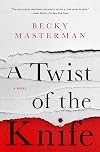 A Twist of the Knife