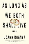 As Long as We Both Shall Live: A Novel