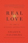 Real Love: The Art of Mindful Connection