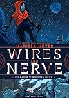 Wires and Nerve, Volume 1