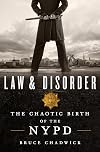 Law & Disorder: The Chaotic Birth of the NYPD