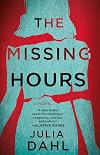 The Missing Hours: A Novel