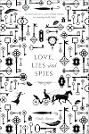 Love, Lies and Spies