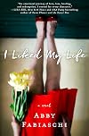 I Liked My Life