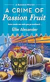 A Crime of Passion Fruit