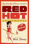 The New York Times Red Hot Crosswords: 75 Easy to Hard Puzzles