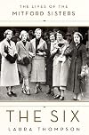 Take Six Girls: The Lives of the Mitford Sisters