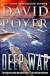 Deep War: The War with China--The Nuclear Precipice (Dan Lenson Novels, 18)