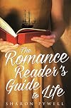 The Romance Reader's Guide to Life