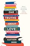 Twenty-one Truths About Love