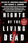 Nights of the Living Dead: An Anthology