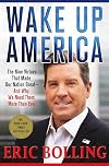 Wake Up America: The Nine Virtues That Made Our Nation Great--and Why We Need Them More Than Ever