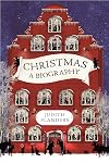 Christmas: A Biography