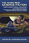 The Year's Best Science Fiction: Thirty-Fourth Annual Collection