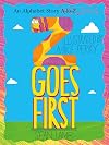 Z Goes First: An Alphabet Story Z-to-A