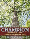 Champion: The Comeback Tale of the American Chestnut Tree