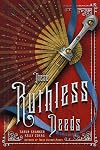 These Ruthless Deeds