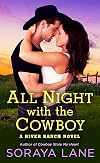 All Night with the Cowboy: A River Ranch Novel