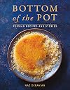 Bottom of the Pot: Persian Recipes and Stories