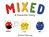 Mixed: A Colorful Story