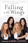 Falling with Wings: A Mother's Story