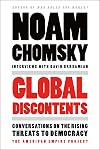Global discontents : conversations on the rising threats to democracy