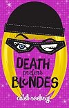 Death Prefers Blondes