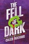 The Fell of Dark
