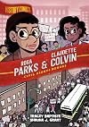 History Comics: Rosa Parks & Claudette Colvin: Civil Rights Heroes