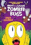 Night of the Living Zombie Bugs (A Speed Bump & Slingshot Misadventure #3)